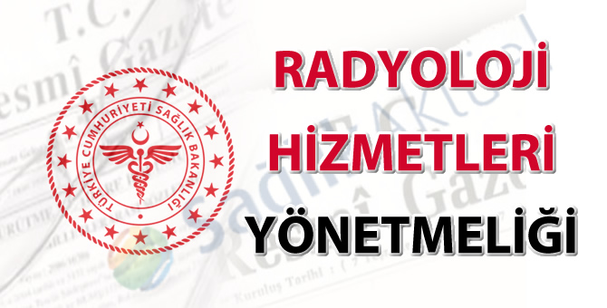 radyoloji-hizmetleri-yonetmeliginde-degisiklik-yapilmasina-dair-yonetmelik-16122025-5eCcJbbY.jpg